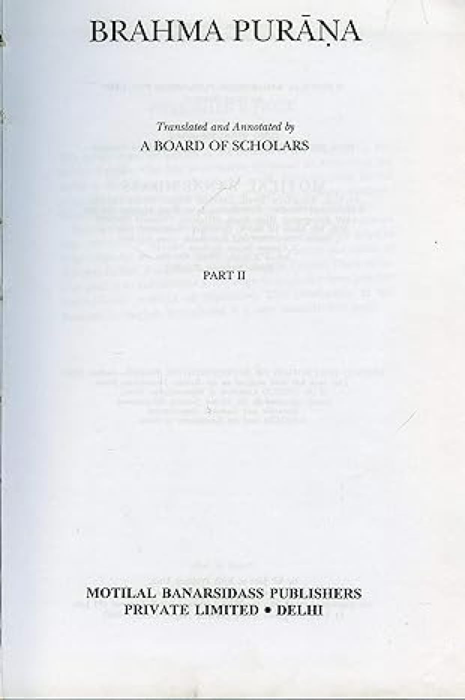 Brahma Purana - Part 2: Ancient Indian Tradition and Mythology - Vol. 34: v. 34, Pt. 2 (Brahma Purana: Ancient Indian Tradition & Mythology) - Retail Maharaj