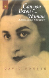 Can You Listen to a Woman: A Man's Journey to the Heart - Retail Maharaj