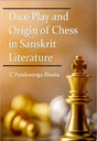 Dice Play and Origin of Chess in Sanskrit Literature - Retail Maharaj