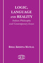Logic, Language and Reality (Indian Philosophies and Contemporary Issues) - Retail Maharaj