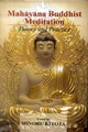 Mahayana Buddhist Meditation: Theory and Practice - Retail Maharaj