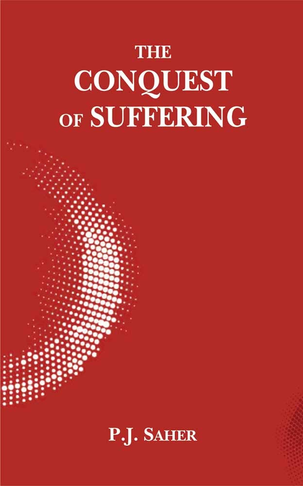 The Conquest of Suffering: An enlarged Anthology of George Grimm's Works on Buddhist Philosophy and Metaphysics - Retail Maharaj