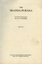 The Skanda-Purana: Ancient Indian Tradition and Mythology (Vol. 56, Part VII): Pt. 8 (Ancient Indian Tradition & Mythology, v. 56) - Retail Maharaj