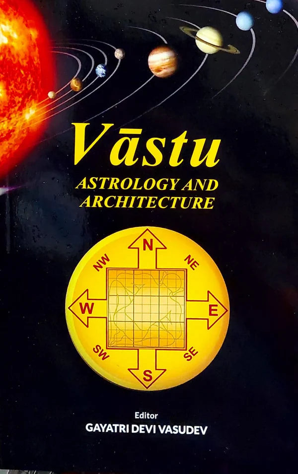 Vastu Astrology And Architecture [English] By Gayatri Devi Vasudev
