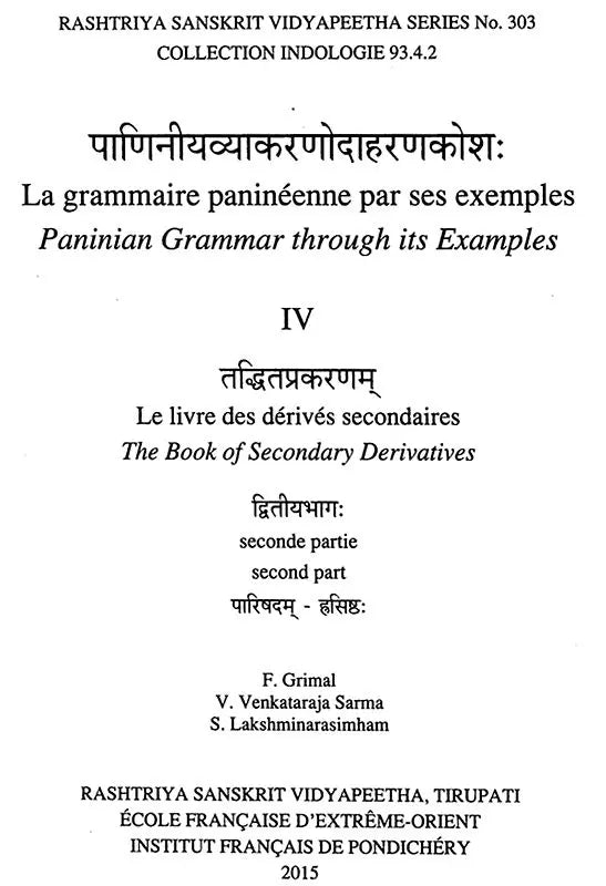 Paninian Grammar Through its Examples - The Book of Secondary Derivatives IV-II Volume - Retail Maharaj