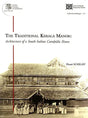 The Traditional Kerala Manor: Architecture of a South Indian Catuhsala House - Retail Maharaj