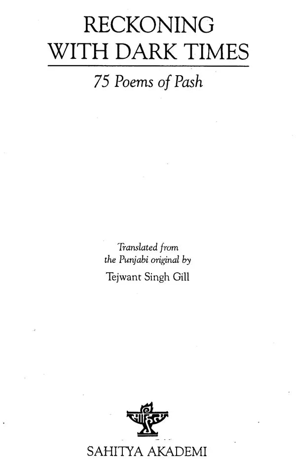 Reckoning With Dark Times (75 Poems Of Pash) - Retail Maharaj