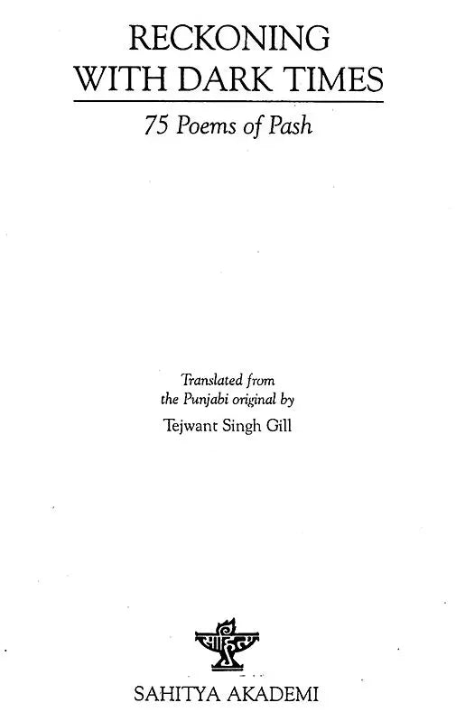 Reckoning With Dark Times (75 Poems Of Pash) - Retail Maharaj