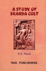 A Study of Skanda Cult - Retail Maharaj