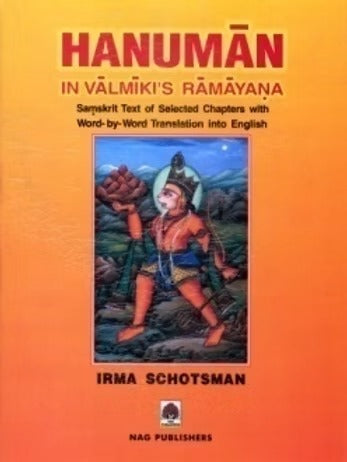 HANUMAN IN VALMIKI'S RAMAYANA (Sanskrit text of selected chapters with word-by-w - Retail Maharaj