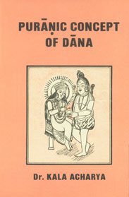 PURANIC CONCEPT OF DANA - Retail Maharaj