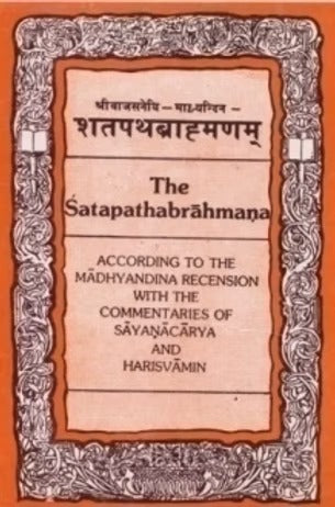 THE SATAPATHABRAHMANA - Retail Maharaj