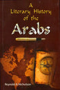 A Literary History of The Arabs - Retail Maharaj