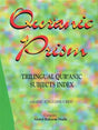 Quranic Prism: Trilingual Quranic Subjects Index (Arabic-English-Urdu) - Retail Maharaj
