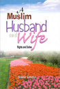 A Muslim Husband and Wife (Rights and Duties) - Retail Maharaj