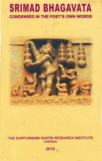 Srimad Bhagavata (Condensed in The Poet’s Own Words)