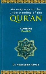 An Easy Way to The Understanding of The Qur'an (Combined Part 1 & 2) - Retail Maharaj
