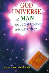 God Universe and Man (The Holy Quran and The Hereafter) - Retail Maharaj