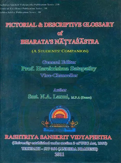 Pictorial & Descriptive Glossary of Bharata’s Natyasastra (A Student's Companion) - Retail Maharaj