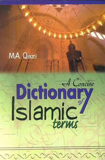 A Concise Dictionary of Islamic Terms - Retail Maharaj