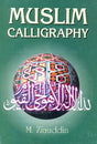 Muslim Calligraphy (With 163 Illustrations of its Various Styles and Ornamental Designs) - Retail Maharaj