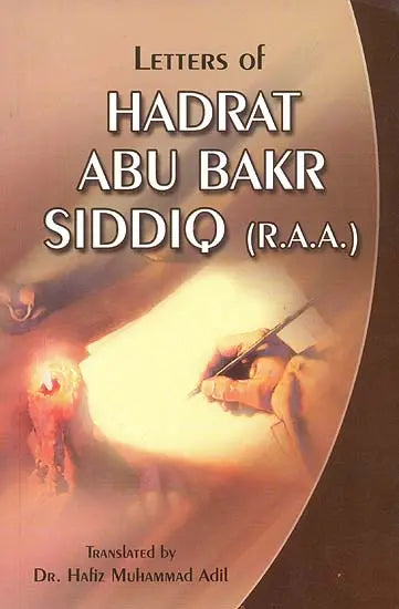 Letters of Hadrat Abu Bakr Siddiq (R.A.A) - Retail Maharaj