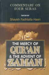 The Mercy of Qur'an and The Advent of Zaman (Commentary on Four Suras) - Retail Maharaj