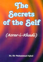 The Secrets of The Self: Asrar-I-Khudi (A Philosophical Poem) - Retail Maharaj