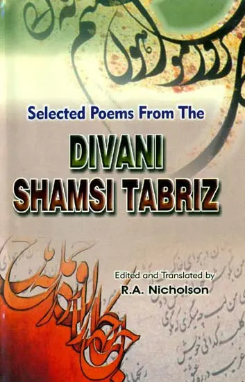 Selected Poems From The Divani Shamsi Tabriz - Retail Maharaj