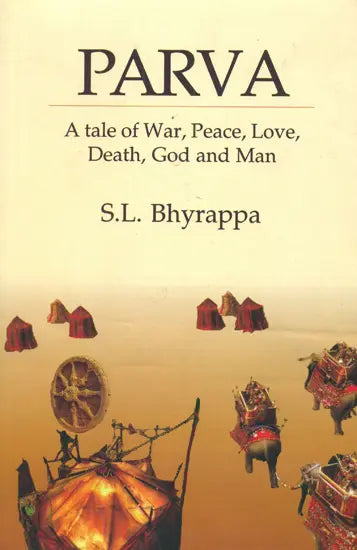 Parva: A Tale of War, Peace, Love, Death, God and Man - Retail Maharaj