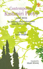 Contemporary Kashmiri Poetry: 1947-2010 (An Anthology of Post - Independence Indian Poetry in Kashmiri) - Retail Maharaj