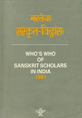 Who's Who of Sanskrit Scholars in India 1991 (An Old and Rare Book) - Retail Maharaj