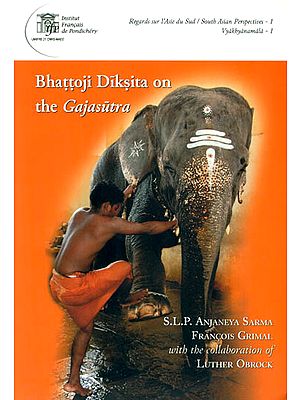 Bhattoji Diksita on The Gajasutra - Retail Maharaj