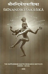 Sri Nandikesakasika (Sanskrit Commentary by Upamanyu)