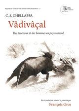Vadivacal (Des Taureaux Et Des Hommes En Pays Tamoul) - Retail Maharaj