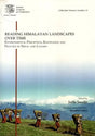 Reading Himalayan Landscapes Over Time (Environmental Perception, Knowledge and Practice in Nepal and Ladakh) - Retail Maharaj