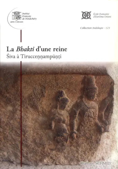 La Bhakti d'une Reine – Siva à Tiruccennampunti - Retail Maharaj