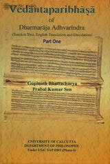 Vedantaparibhasa of Dharmaraja Adhvarindra (Part I)