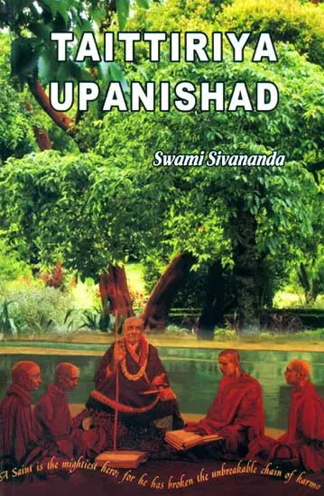 Taittiriya Upanishad: Commentary by Swami Sivananda - Retail Maharaj