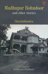 Madhupur Bohudoor and Other Stories - Retail Maharaj