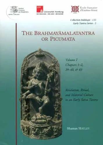 The Brahmayamala Tantra or Picumata – Chapter 1–2, 39–40 and 83 (Volume 1) - Retail Maharaj