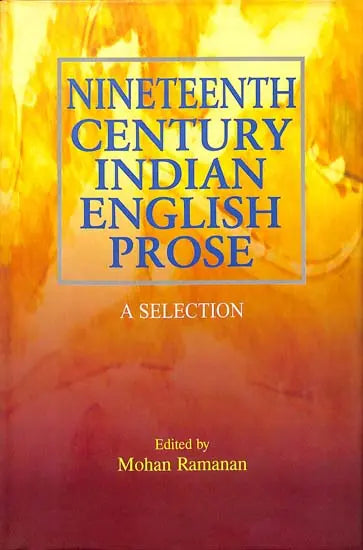 Nineteenth Century Indian English Prose - Retail Maharaj