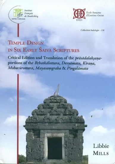 Temple Design in Six Early Saiva Scriptures - Retail Maharaj