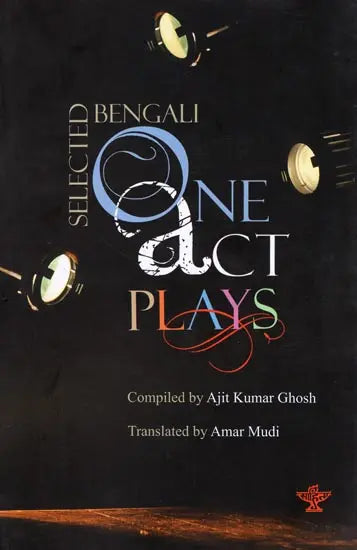 Selected Bengali One Act Plays - Retail Maharaj