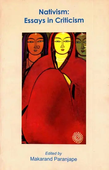 Nativism: Essays in Criticism - Retail Maharaj