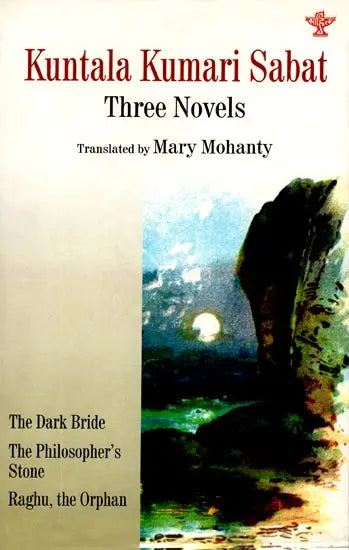 Kuntala Kumari Sabat - Three Novels (Translated By Mary Mohanty) - Retail Maharaj