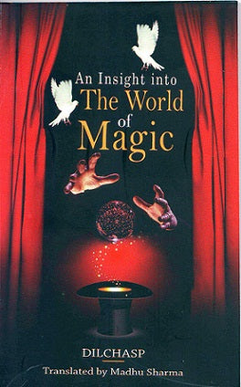 AN INSIGHT INTO THE WORLD OF MAGIC - Retail Maharaj