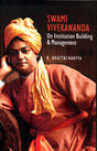 SWAMI VIVEKANAND ON INSTITUION BUILDING & MANAGEMENT - Retail Maharaj