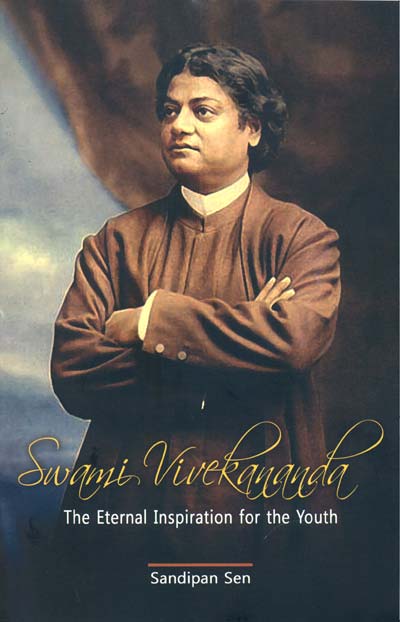 SWAMI VIVEKANANDA The Eternal Inspiration for the Youth - Retail Maharaj