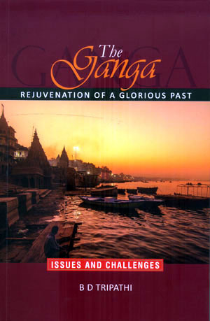 THE GANGA REJUVENATION OF A GLORIOUS PAST - Retail Maharaj